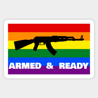 Armed and Ready (Pride Flag)| First Amendment| Cool and Cute Stickers| T-Shirts Sticker